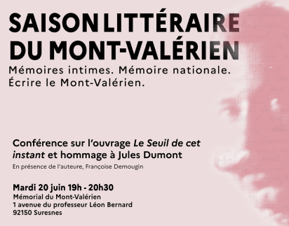 Conférence sur l’ouvrage Le Seuil de cet instant et hommage à Jules Dumont | Saison littéraire du Mont-Valérien