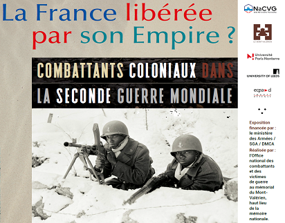 Exposition temporaire "La france libérée par son Empire - Combattants coloniaux dans la Seconde Guerre mondiale"